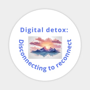 Digital detox Magnet